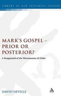 bokomslag Mark's Gospel--Prior or Posterior?