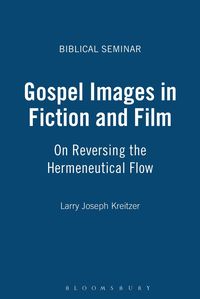 bokomslag Gospel Images in Fiction and Film