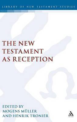 bokomslag New Testament as Reception