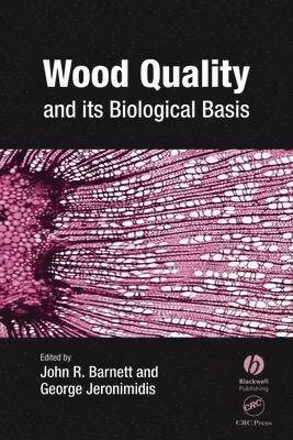 Wood Quality and its Biological Basis 1