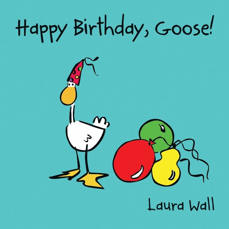 Happy Birthday Goose 1