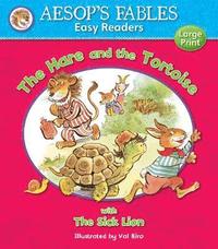 bokomslag The Hare and the Tortoise & The Sick Lion