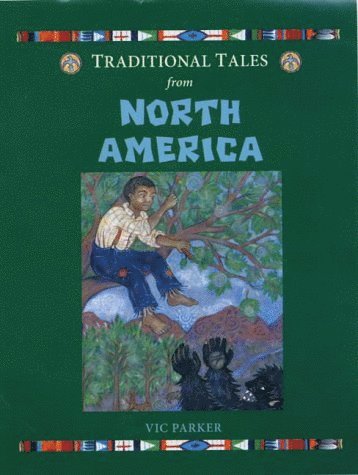 Vic Parker - Traditional Tales North America, Inbunden