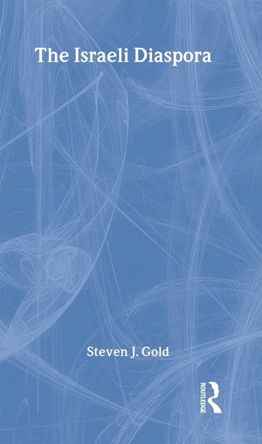 Steven J. Gold - Israeli Diaspora, Inbunden