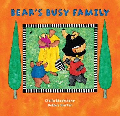 Stella Blackstone - Bear's Busy Family, Kartonnage