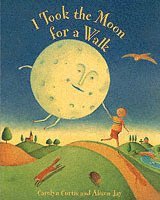 Carolyn Curtis - I Took the Moon for a Walk, Häftad