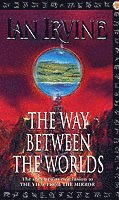The Way Between The Worlds 1