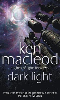 Ken MacLeod, Ken Macleod - Dark Light, Häftad