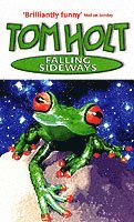 Tom Holt - Falling Sideways, Häftad