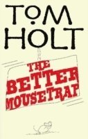 The Better Mousetrap 1