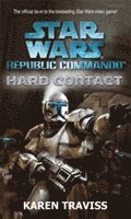 Karen Traviss - Star Wars Republic Commando: Hard Contact, Häftad