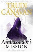 Trudi Canavan - Ambassador's Mission, Häftad