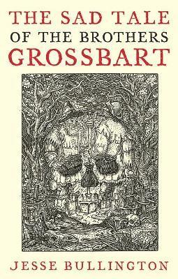 The Sad Tale Of The Brothers Grossbart 1