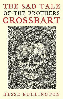 The Sad Tale Of The Brothers Grossbart 1