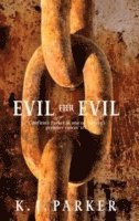 bokomslag Evil For Evil
