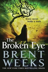 bokomslag The Broken Eye: Book 3 of Lightbringer