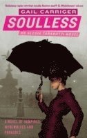 bokomslag Soulless: Book 1 of The Parasol Protectorate