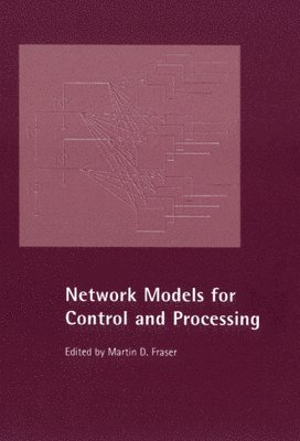 bokomslag Network Models for Control and Processing