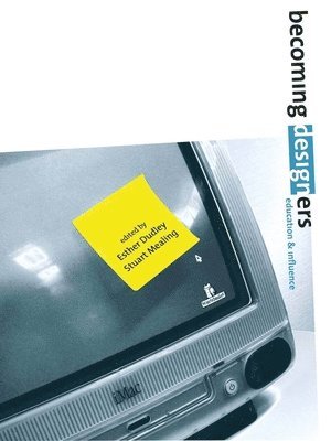 Stuart Mealing, Esther Dudley - Becoming Designers, Häftad