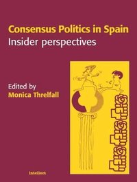 bokomslag Consensus Politics in Spain