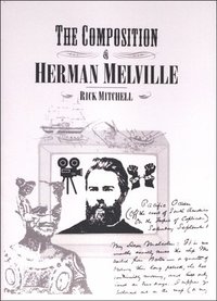 bokomslag The Composition of Herman Melville