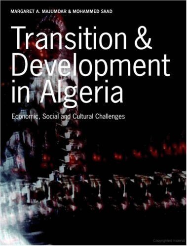 Mohammed Saad, Margaret A. Majumdar - Transition & Development in Algeria, Häftad