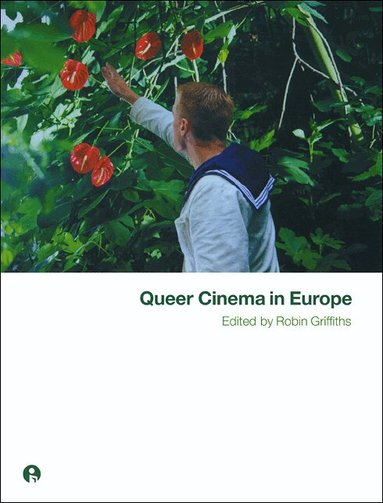 Robin Griffiths - Queer Cinema in Europe, Häftad