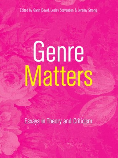Garin Dowd, Lesley Stevenson, Jeremy Strong - Genre Matters, Häftad