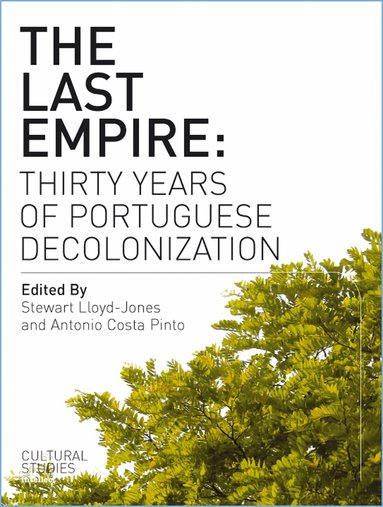 António Costa Pinto, Stewart Lloyd-Jones - The Last Empire, Häftad