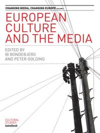 bokomslag European Culture and the Media