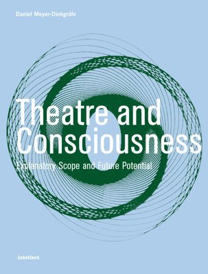 Theatre and Consciousness 1