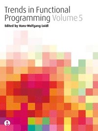 bokomslag Trends in Functional Programming Volume 5