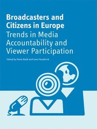bokomslag Broadcasters and Citizens in Europe