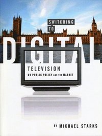 bokomslag Switching to Digital Television