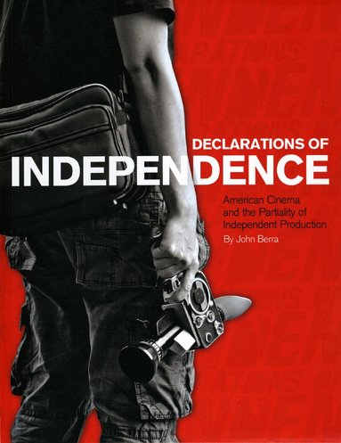 John Berra - Declarations of Independence, Häftad