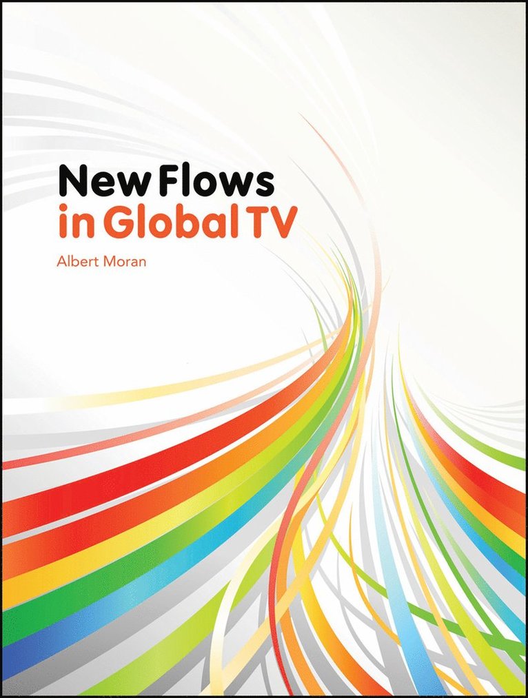 Albert Moran - New Flows in Global TV, Häftad