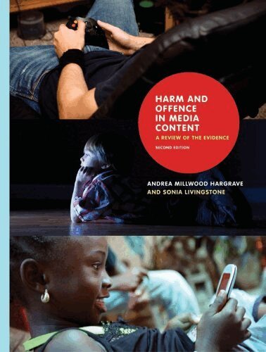 Andrea Millwood Hargrave, Sonia Livingstone - Harm and Offence in Media Content, Häftad