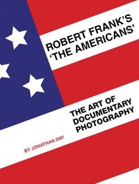bokomslag Robert Frank's 'The Americans'