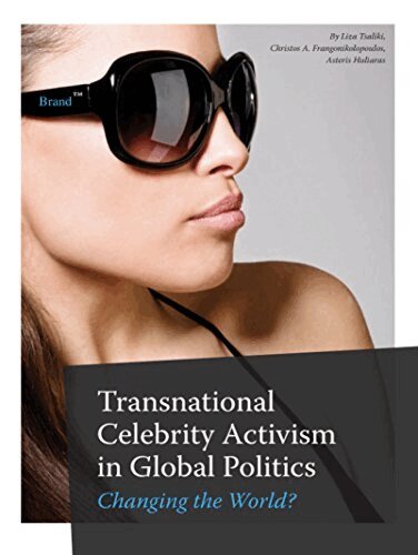 Liza Tsaliki, Christos A. Frangonikolopoulos, Asteris Huliaras - Transnational Celebrity Activism in Global Politics, Häftad