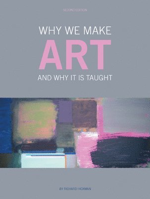 Why We Make Art 1