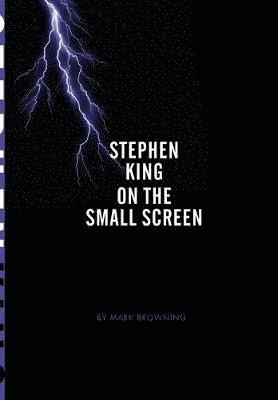 Stephen King on the Small Screen