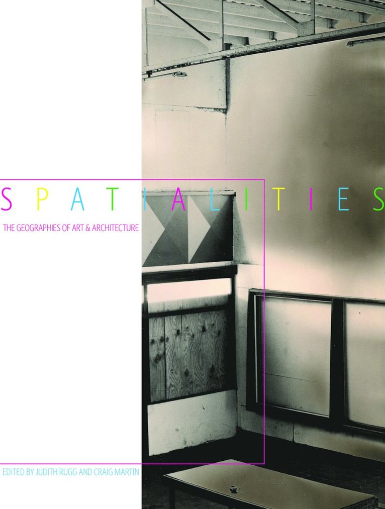 Judith Rugg, Craig Martin - Spatialities, Häftad