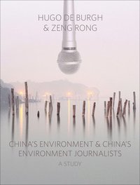 bokomslag China's Environment and China's Environment Journalists