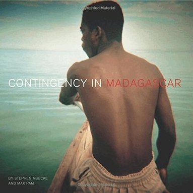 Stephen Muecke - Contingency in Madagascar, Häftad