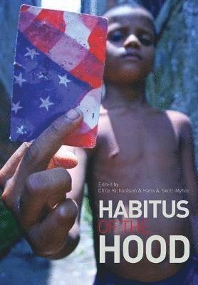 Habitus of the Hood 1