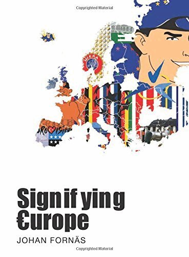 Johan Fornäs - Signifying Europe, Inbunden