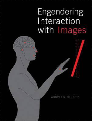 bokomslag Engendering Interaction with Images