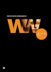 bokomslag Who's Who in Research: Performing Arts
