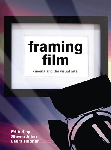 Steven Allen, Laura Hubner - Framing Film, Häftad