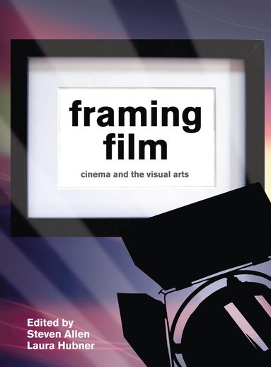 bokomslag Framing Film